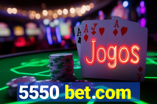 5550 bet.com